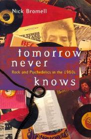 Tomorrow Never Knows – Rock & Psychedelics in the 1960s: Teacher Assessment and the Quest for Teacher Quality