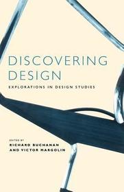 Discovering Design – Explorations in Design Studies: Explorations in Design Studies
