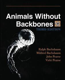 Animals Without Backbones – An Introduction to the Invertebrates