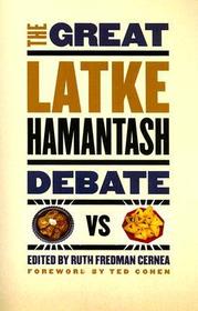 The Great Latke–Hamantash Debate