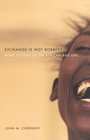 Exchange Is Not Robbery – More Stories of an African Bar Girl: Shape in Chemistry