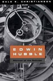 Edwin Hubble – Mariner of the Nebulae: Mariner of the Nebulae