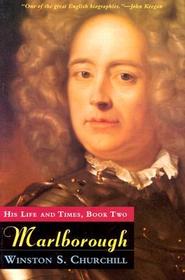 Marlborough – His Life and Times, Book Two: His Life and Times