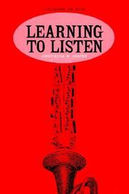 Learning to Listen – A Handbook for Music