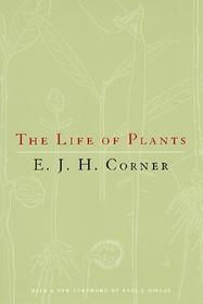 The Life of Plants