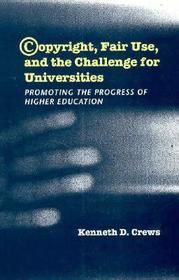 Copyright, Fair Use, and the Challenge for Unive – Promoting the Progress of Higher Education: Working with the Core Relationship Problem in Psychotherapy