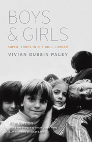 Boys and Girls – Superheroes in the Doll Corner: Superheroes in the Doll Corner