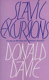 Slavic Excursions ? Essays on Russian and Polish Literature