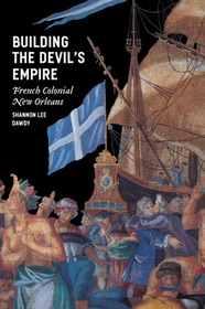 Building the Devil`s Empire – French Colonial New Orleans: Acute Medicine