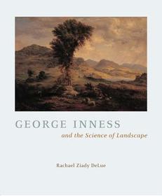 George Inness and the Science of Landscape: Poetry from 1660 to 1780