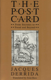 The Post Card – From Socrates to Freud and Beyond: From Socrates to Freud and Beyond