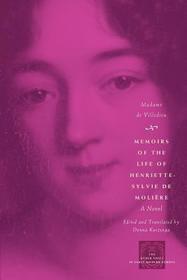 Memoirs of the Life of Henriette?Sylvie de Molie ? A Novel: A Novel