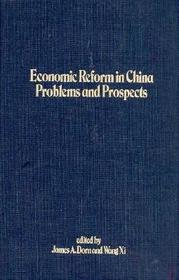 Economic Reform in China ? Problems and Prospects: Problems and Prospects Economic Reform in China ? Problems and Prospects: Problems and Prospects