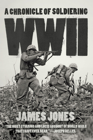 WWII – A Chronicle of Soldiering: A Chronicle of Soldiering