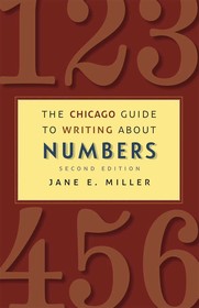 The Chicago Guide to Writing about Numbers 2e: Second Edition