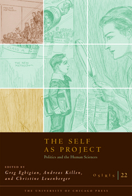 Osiris, Volume 22 ? The Self as Project: Politics and the Human Sciences: Politics and the Human Sciences in the Twentieth Century