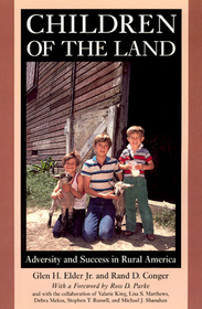 Children of the Land – Adversity and Success in Rural America: Adversity and Success in Rural America