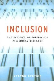 Inclusion – The Politics of Difference in Medical Research: The Politics of Difference in Medical Research