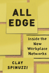 All Edge – Inside the New Workplace Networks