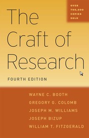 Craft of Research, 4e: Fourth Edition