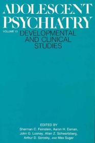 Adolescent Psychiatry, Volume 13 – Developmental and Clinical Studies: Novel Characters
