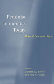 Feminist Economics Today – Beyond Economic Man: Beyond Economic Man