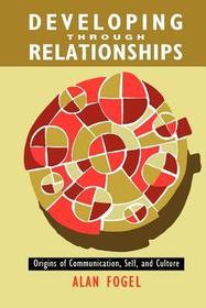 Fogel: Developing Through Relationships (paper)