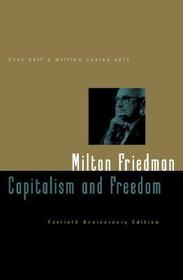 Capitalism and Freedom - Fortieth Anniversary ed