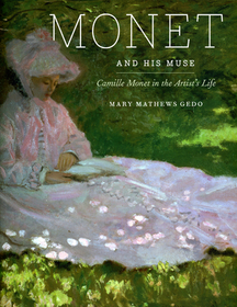 Monet and His Muse – Camille Monet in the Artist`s Life
