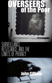 Overseers of the Poor – Surveillance, Resistance, and the Limits of Privacy: Private Equity