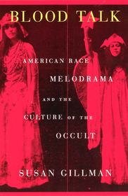 Blood Talk – American Race Melodrama and the Culture of the Occult: Fluorine–containing Amino Acids