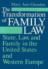 The Transformation of Family Law – State, Law, and Family in the United States and Western Europe: Technology Transfer in Biotechnology