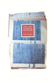 The Last Colonial Massacre - Latin America in the Cold War: Latin America in the Cold War