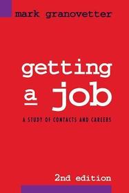 Getting a Job – A Study of Contacts and Careers: Study of Contacts and Careers