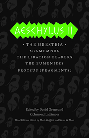 Aeschylus II – The Oresteia