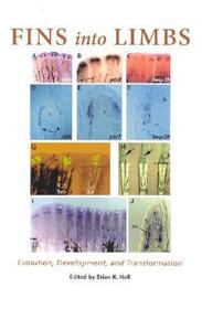 Fins into Limbs – Evolution, Development, and Transformation: Evolution, Development and Transformation