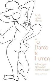 To Dance is Human – A Theory of Nonverbal Communication: Theory of Nonverbal Communication