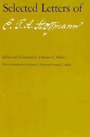 Selected Letters of E. T. A. Hoffmann