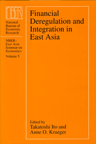 Financial Deregulation and Integration in East Asia: Falling Upward