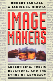 Image Makers – Advertising, Public Relations, and the Ethos of Advocacy: Science in the Service of Physical Education and Sport