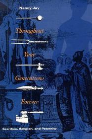 Throughout Your Generations Forever – Sacrifice, Religion, and Paternity: Sacrifice, Religion and Paternity