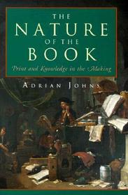 The Nature of the Book ? Print and Knowledge in the Making: Print and Knowledge in the Making