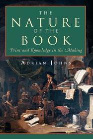 The Nature of the Book ? Print and Knowledge in the Making: Print and Knowledge in the Making