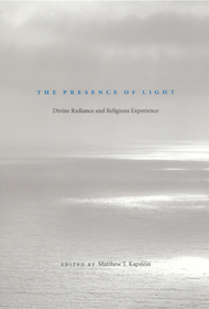 The Presence of Light – Divine Radiance and Religious Experience: The Phoenix Effect