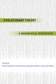 Evolutionary Theory – A Hierarchical Perspective: A Hierarchical Perspective