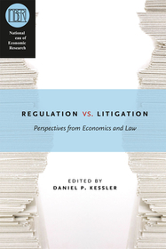 Regulation versus Litigation – Perspectives from Economics and Law