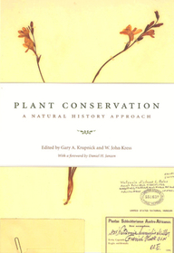 Plant Conservation – A Natural History Approach: A Natural History Approach