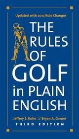 The Rules of Golf in Plain English 3e