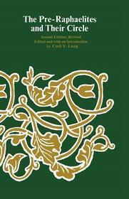 The Pre–Raphaelites and Their Circle