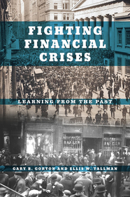 Fighting Financial Crises – Learning from the Past